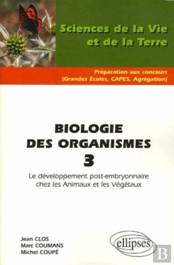Bertrand.pt - Biologie Des Organismes 3 - Le Développement Post-Embryonnaire Chez Les Animaux Et Les Végétaux