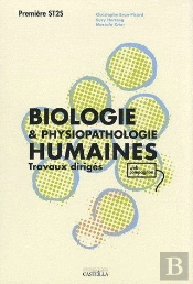 Biologie & Physiopathologie Humaines ; Travaux Dirigés