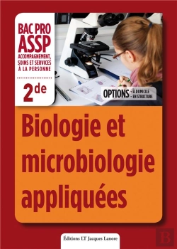 Bertrand.pt - Biologie Et Microbiologie Appliqees 2e Editione Bac Pro 3 Ans Assp Eleve