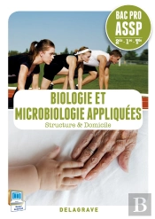Biologie Et Microbiologie Appliquees 2e 1e Terminale Bac Pro Assp Eleve