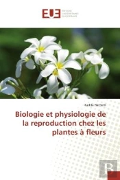 Biologie Et Physiologie De La Reproduction Chez Les Plantes A Fleurs