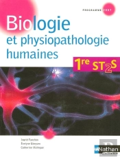 Biologie Et Physiopathologie Humaines ; 1ère St2s ; Élève (Édition 2007)
