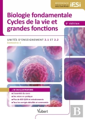 Biologie Fondamentales ; Cycles De La Vie Et Grandes Fonctions Ifsi