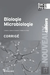 Biologie - Microbiologie 1re Terminale Bac Pro Corrige