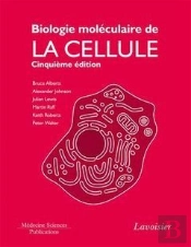 Biologie Moleculaire De La Cellule Livre De Cours 5 Edition