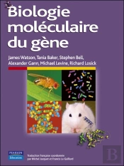 Biologie Moleculaire Du Gene + Site Compagnon Etudiant 6e Edition