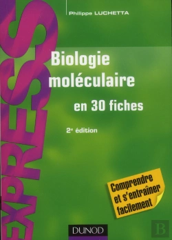 Bertrand.pt - Biologie Moléculaire En 30 Fiches (2e Édition)