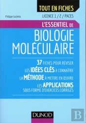 Biologie Moléculaire - Licence 1 Et 2 ; L'Essentiel En Fiches