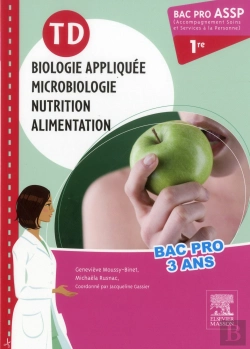 Bertrand.pt - Biologie, Nutrition, Alimentation ; 1ère Bac Pro Assp ; Td