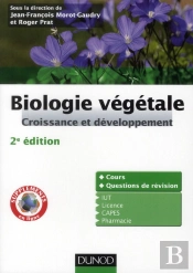 Biologie Végétale ; Croissance Et Développement (2e Édition)