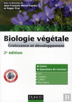 Bertrand.pt - Biologie Végétale ; Croissance Et Développement (2e Édition)