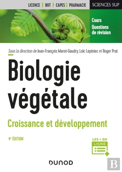 Bertrand.pt - Biologie Végétale : Croissance Et Développement (4e Édition)