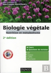 Biologie Végétale ; Nutrition Et Métabolisme (2e Édition)