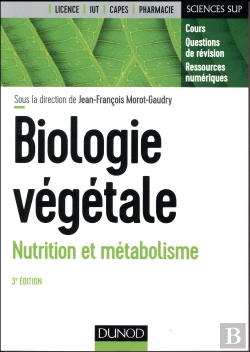Bertrand.pt - Biologie Végétale : Nutrition Et Métabolisme (3e Édition)
