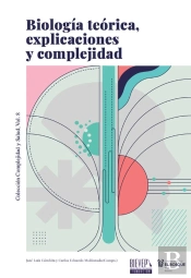 BiologíA TeóRica, Explicaciones Y Complejidad