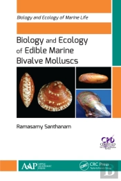 Biology And Ecology Of Edible Marine Bivalve Molluscs