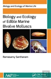 Biology And Ecology Of Edible Marine Bivalve Molluscs