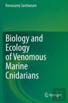 Biology And Ecology Of Venomous Marine Cnidarians