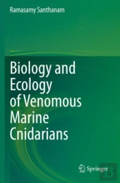 Biology And Ecology Of Venomous Marine Cnidarians