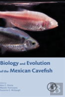 Biology And Evolution Of The Mexican Cavefish