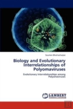 Bertrand.pt - Biology And Evolutionary Interrelationships Of Polyomaviruses