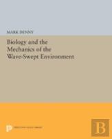 Biology And The Mechanics Of The Wave-Swept Environment