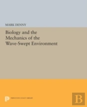 Biology And The Mechanics Of The Wave-Swept Environment