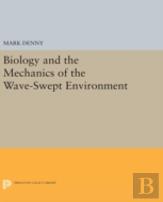Biology And The Mechanics Of The Wave-Swept Environment