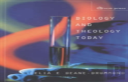 Biology And Theology Today