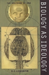 Biology As Ideology