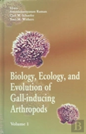 Biology, Ecology, And Evolution Of Gall-Inducing Arthropods