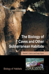 Biology Of Caves And Other Subterranean Habitats