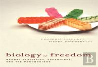 Biology Of Freedom