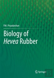 Biology Of Hevea Rubber
