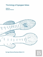 Biology Of Hypogean Fishes