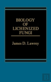 Biology Of Lichenized Fungi