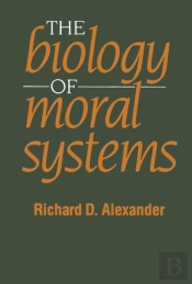 Biology Of Moral Systems