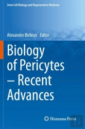 Biology Of Pericytes Â€“ Recent Advances