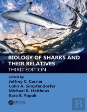 Biology Of Sharks And Their Relatives