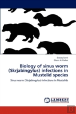 Bertrand.pt - Biology Of Sinus Worm (Skrjabingylus) Infections In Mustelid Species
