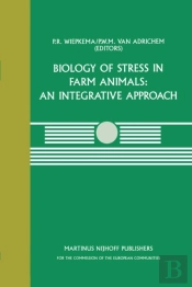 Biology Of Stress In Farm Animals: An Integrative Approach