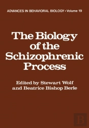 Biology Of The Schizophrenic Process