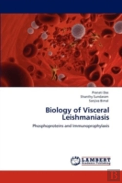Bertrand.pt - Biology Of Visceral Leishmaniasis