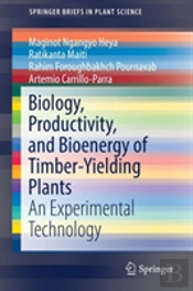 Biology, Productivity And Bioenergy Of Timber-Yielding Plants