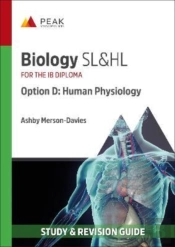 Biology Sl&Hl Option D: Human Physiology