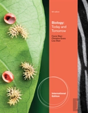 Biology Today And Tomorrow With Physiology, International Edition