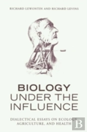Biology Under The Influence