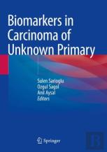 Biomarkers In Carcinoma Of Unknown Primary