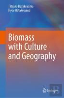 Biomass With Culture And Geography