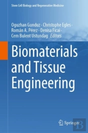 Biomaterials And Tissue Engineering